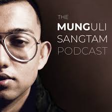 The Munguli Sangtam Podcast