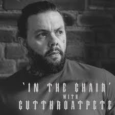 'In The Chair' with Cutthroatpete