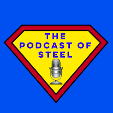 The Podcast Of Steel