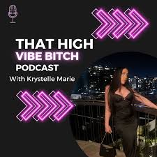 That High Vibe Bitch