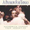 Pasion de Tango: Authentic Tangos from Argentina
