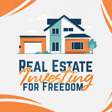 Real Estate Investing For Freedom