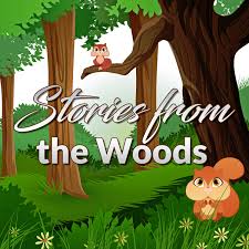 Stories from the Woods - Original Children/Kid Stories Podcast