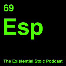 Existential Stoic Podcast