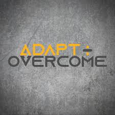 Adapt + Overcome