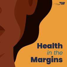 Health in the Margins