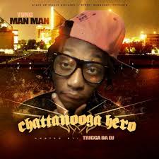 Yung Man Man - Chattanooga Hero - cover