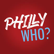 Philly Who?