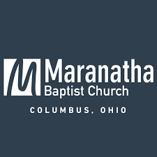 Maranatha Baptist Church of Columbus, OH