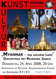 24. April 2008 - Reinhard Jaksch - Myanmar- Das goldene Land