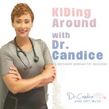 KIDing Around with Dr. Candice