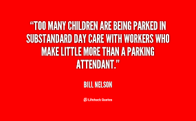Bill Nelson Quotes. QuotesGram via Relatably.com