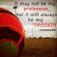 soccer quotes | Soccer ball quotes, Famous soccer quotes and ... via Relatably.com