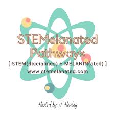 STEMelanated Pathways: Exploring paths and destinations in STEM (science, technology, engineering, & mathematics)