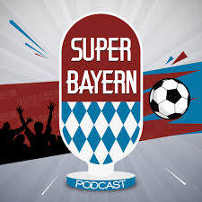 Super Bayern Podcast