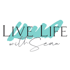 Live Life with Sean Podcast