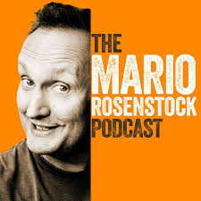 The Mario Rosenstock Podcast