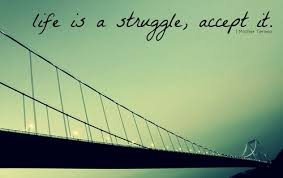 Positive Quotes About Life Struggles. QuotesGram via Relatably.com
