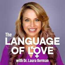 The Language of Love with Dr. Laura Berman