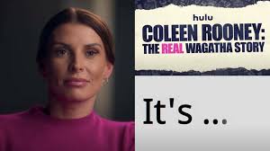How to watch Coleen Rooney: The Real Wagatha Story, episodes, trailer & everything ...