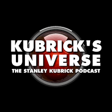 Kubrick’s Universe - The Stanley Kubrick Podcast
