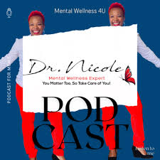 Dr. Nicole - Mental Wellness 4U