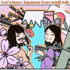 Let’s learn Japanese from small talk!
