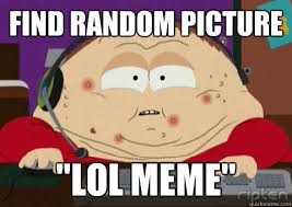 Find Random picture &quot;LOL MEME&quot; - Forced meme-er - quickmeme via Relatably.com
