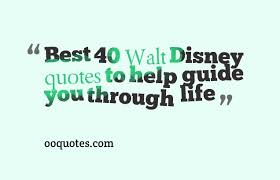 Best 40 Walt Disney quotes to help guide you through life | quotes via Relatably.com