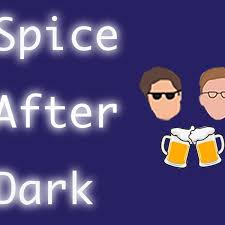 Spice After Dark