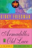 Armadillos and Old Lace (Kinky Friedman, #7) by Kinky Friedman ... via Relatably.com