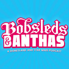 Bobsleds & Banthas - A Disneyland and Star Wars Podcast