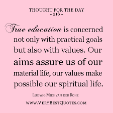 Thought For The Day: True education - Inspirational Quotes about ... via Relatably.com