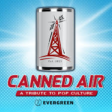 Canned Air: A Tribute to Pop Culture