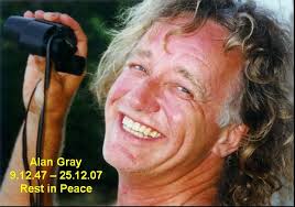 alan-gray-rip.jpg. Above: Many people will miss Alan Gray, who died on Christmas Day 2007, aged 60. This issue is dedicated to him - alan-gray-rip