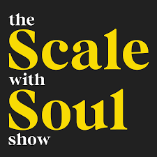 The Scale With Soul Show
