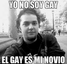 Yo no soy Gay – Memes en Español ... #Memes + #HumorGrafico + ... via Relatably.com