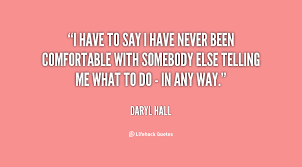 Hand picked ten important quotes by daryl hall picture English via Relatably.com