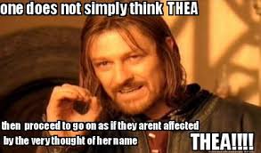 Meme Maker - one does not simply think THEA then proceed to go on ... via Relatably.com