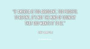 If America is too arrogant, too prideful to repent, it&#39;s not the ... via Relatably.com