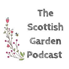 The Scottish Garden Podcast