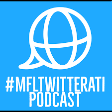 #mfltwitterati podcast