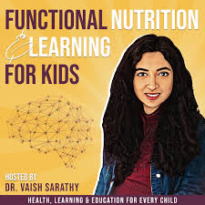 Functional Nutrition and Learning for Kids
