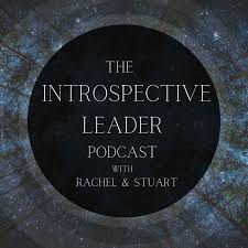 The Introspective Leader Podcast
