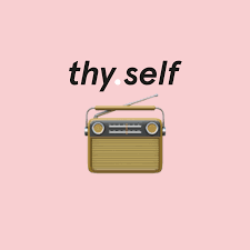 thy.self Radio presents Self-Care Sis