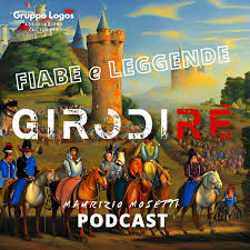 GIRODIRE' - Fiabe e Leggende della tradizione popolare italiana