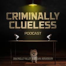 Criminally Clueless Podcast