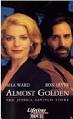 Almost Golden: The Jessica Savitch Story