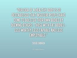 Healthy Body Quotes. QuotesGram via Relatably.com