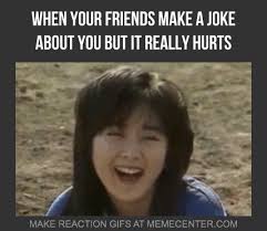 Friends Can Be Mean by tred1975 - Meme Center via Relatably.com